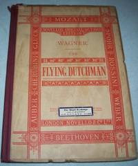 image of The Flying Dutchman: A Romantic Opera in Three Acts (Novello's Original Octavo Edition)