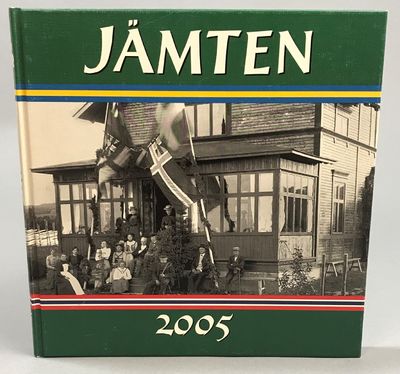 Jämten 2005. Årsbok för Jämtlands läns museum,…