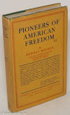 Pioneers of American freedom; origin of liberal and radical thought in America. Translated from the German by Arthur E. Briggs