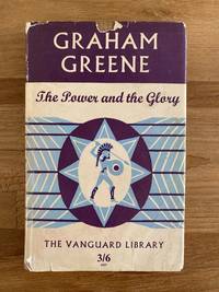 The Power and the Glory by Graham Greene - 1952