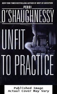 Unfit to Practice by Perri O'Shaughnessy - First Edition - 2002-07-30 - from EstateBooks (SKU: 372HL8N_9bc1f02f-8475-4)
