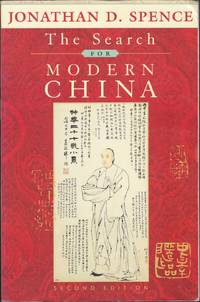 The Search for Modern China by Jonathan D. Spence - January 1999