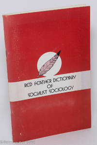 cover of Red Feather Dictionary of Socialist Sociology