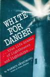 White for Danger.