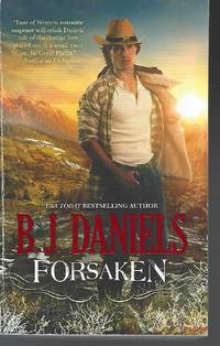 Forsaken (Beartooth, Montana, Book 3) by B.J Daniels - Paperback - 2013-09-24 - from Vada's Book Store (SKU: 2002150040)