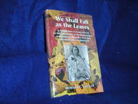 We Shall Fall as the Leaves by Greager, Howard E - 1996