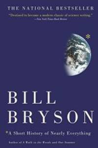 A Short History of Nearly Everything by Bill Bryson - 2017-01-01