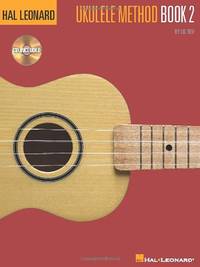 Hal Leonard Ukulele Method Book (Hal Leonard Book)