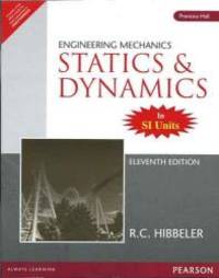 Engineering Mechanics: Statics &amp; Dyanamics in SI Units, 11e by Hibbeler - 2011-01-01