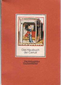 cover of DAS HAUSBUCH DER CERRUTI Nach Der Handschrift in Der Österreichischen Nationalbibliothek