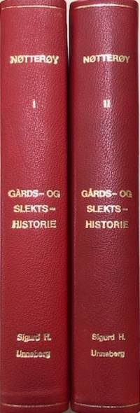 Nøtterøy. Gårds- og slektshistorie. I-II.
