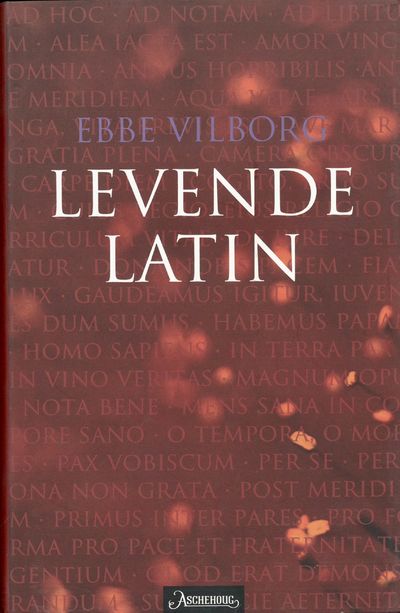 Levende latin. Oversatt av Bjarte Kaldhol.
