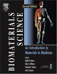 Biomaterials Science : An Introduction to Materials in Medicine