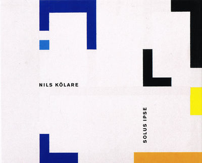 Nils Kölare. Solus ipse. Konstakademien Stockholm…