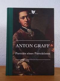 Anton Graff. PortrÃ¤ts eines PortrÃ¤tisten by Eberhardt, Robert (Hrsg.) - 2013