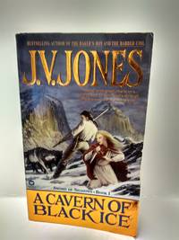 A Cavern of Black Ice (Sword of Shadows, Book 1) by J. V Jones - Paperback - 1999 - from Fleur Fine Books (SKU: 9780446608176)