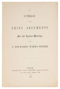 A Summary of the Chief Arguments For and Against Marriage With A..