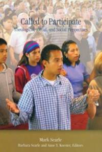 Called to Participate : Theological, Ritual, and Social Perspectives