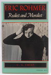 Eric Rohmer: Realist and Moralist