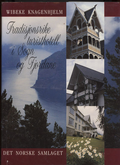Tradisjonsrike turisthotell i Sogn og Fjordane