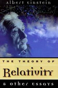 Theory of Relativity and Other Essays