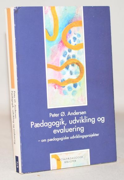 Pædagogik, udvikling og evaluering.