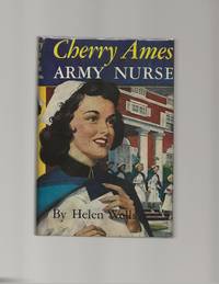 Cherry Ames Army Nurse by Wells, Helen - 1944