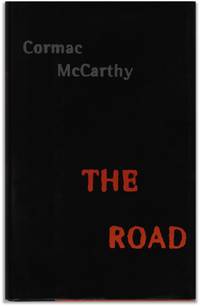 The Road. by McCARTHY, Cormac - 2006.