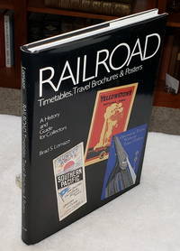 image of Railroad Timetables, Travel Brochures, & Posters: A History and Guide for Collectors