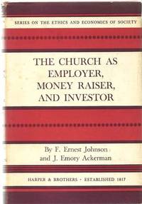 The Church as Employer, Money Raiser, and Investor