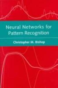 Neural Networks for Pattern Recognition