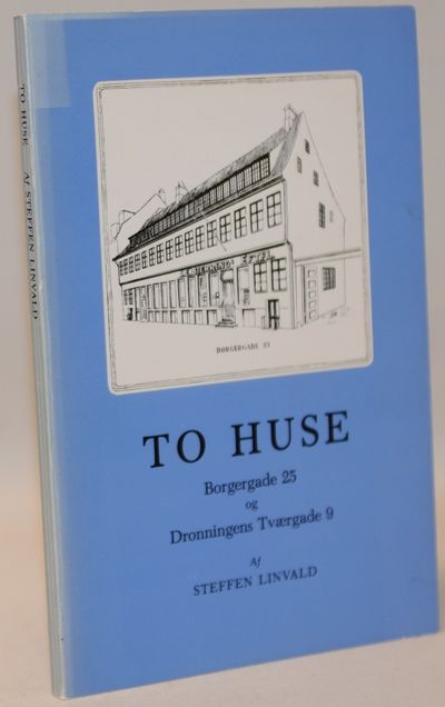 To huse. Borgergade 25 og Dronningens Tværgade 9.