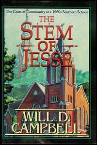 The Stem of Jesse: The Costs of Community at a 1960s Southern School