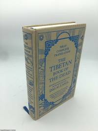 Tibetan Book Of The Dead First Complete Translation