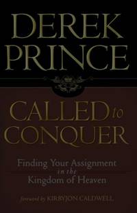 Called to Conquer: Finding Your Assignment in the Kingdom of God