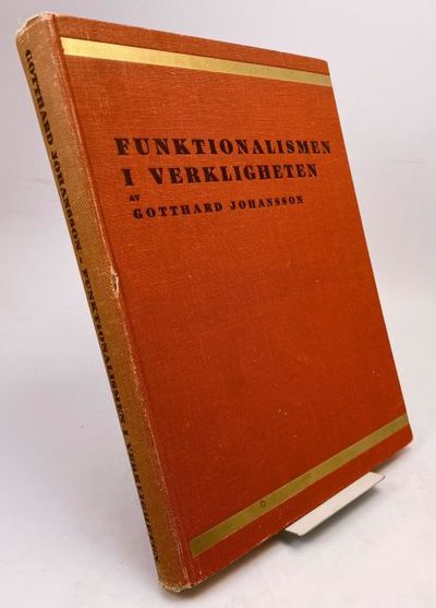 Funktionalismen i verkligheten.