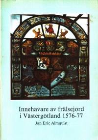 Innehavare av frälsejord i Västergötland 1576-77.