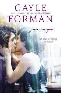 Just One Year by Forman, Gayle - 2013