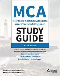 MCA Microsoft Certified Associate Azure Network Engineer Study Guide: Exam AZ-700 (Sybex Study...