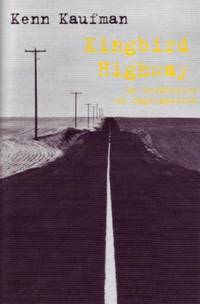 Kingbird Highway. En berättelse om fågelpassion.