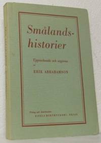 Smålandshistorier. Upptecknade och utgivna av…