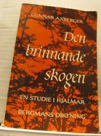 Den brinnande skogen. En studie i Hjalmar…