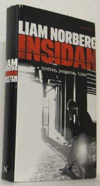 Insidan. Brotten, pengarna, tiden.