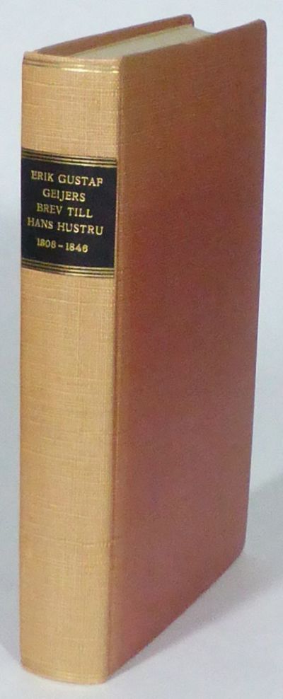Erik Gustaf Geijers brev till hans hustru…