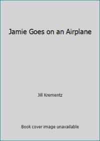 Jamie Goes on an Airplane