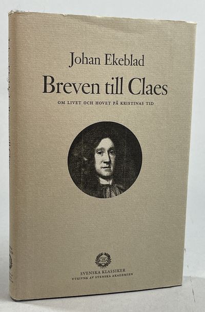 Breven till Claes. Om livet och hovet på…