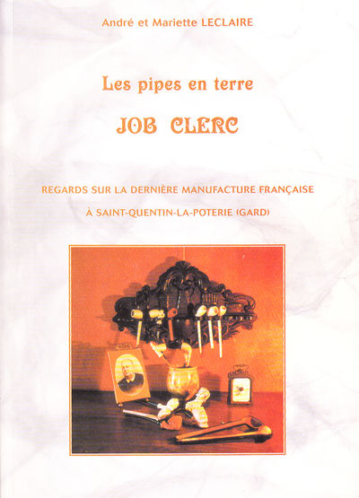 Les pipes en terre Job Clerc. Regards sur la…