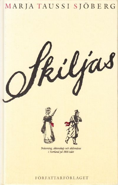 Skiljas. Trolovning, äktenskap och skilsmässa i…