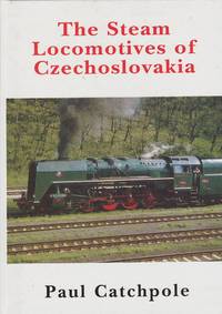 image of The Steam Locomotives of Czechoslovakia