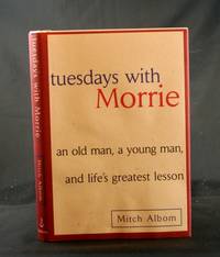 image of Tuesdays with Morrie: an old man, a young man and life's greatest lesson